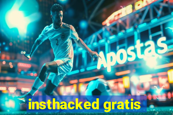 insthacked gratis